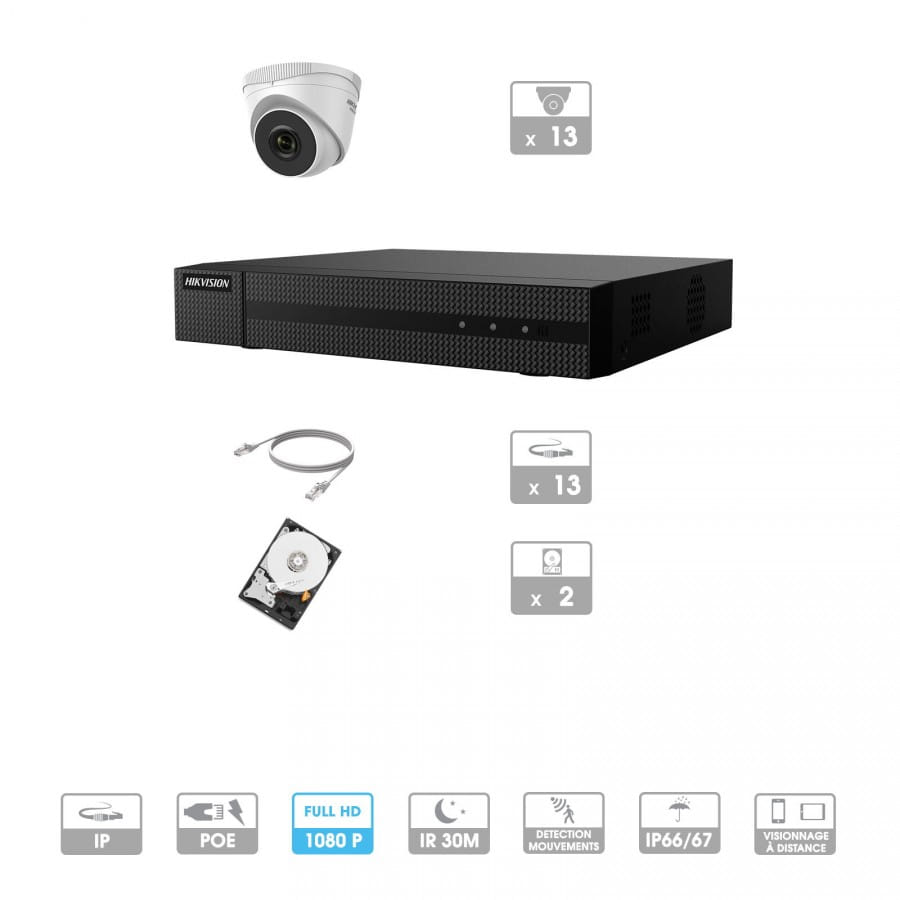 Kit vidéosurveillance 13 caméras | 1080P | IP PoE | 13 câbles RJ45 20/30/40/50 mètres | 2 HDD 1 à 6 To | Dômes Hiwatch