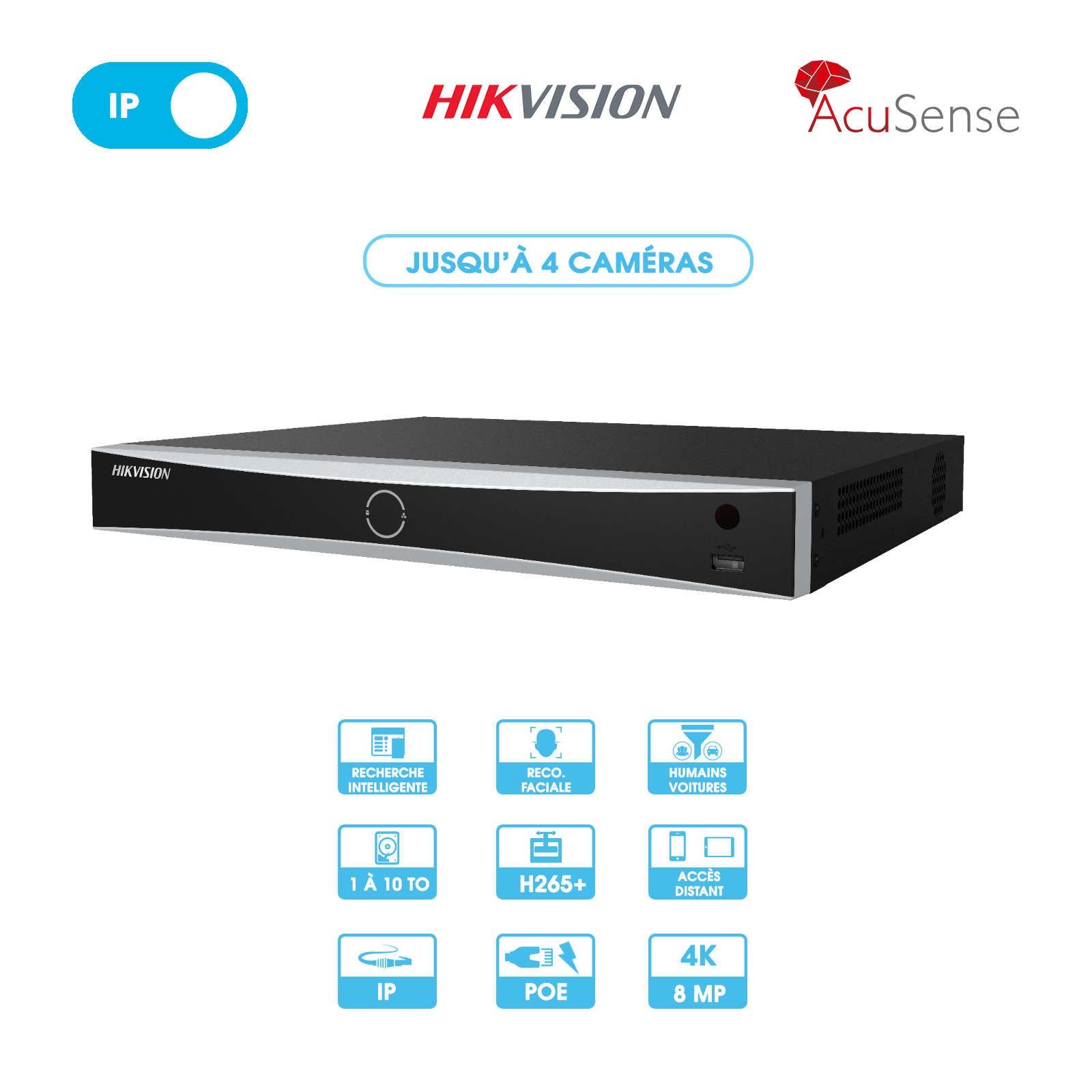 Enregistreur NVR Hikvision AcuSense | 4 caméras | IP PoE | 8 MP (4K) | 1 disque dur