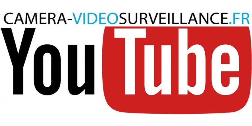 Notre chaîne youtube sur la vidéosurveillance !